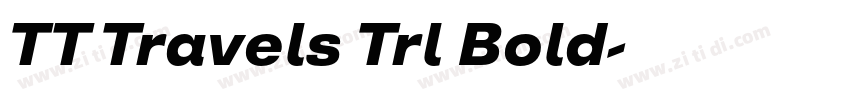 TT Travels Trl Bold字体转换